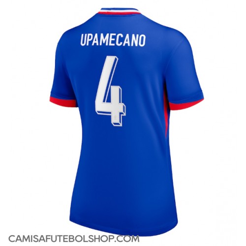 Camisa de time de futebol França Dayot Upamecano #4 Replicas 1º Equipamento Feminina Europeu 2024 Manga Curta